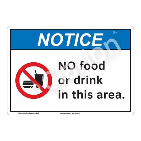 ANSI/ISO Compliant Notice No Food Safety Signs Indoor/Outdoor Plastic (BJ) 14 X 10